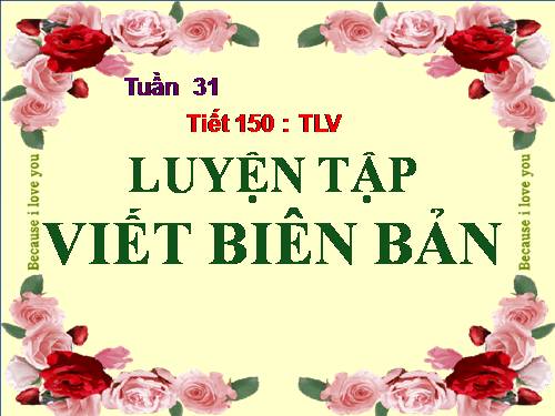 Bài 29. Luyện tập viết biên bản