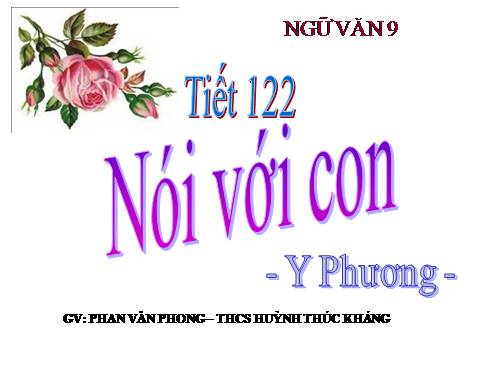 Bài 24. Nói với con