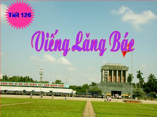 Bài 23. Viếng lăng Bác