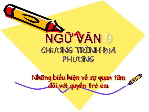 Bài 9. Chương trình địa phương (phần Văn)