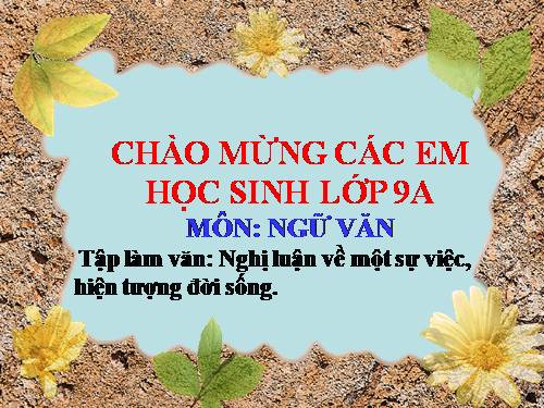 Bài 19. Nghị luận về một sự việc, hiện tượng đời sống