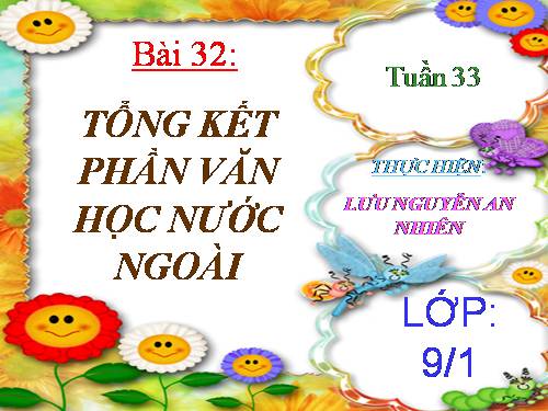 Bài 32. Tổng kết phần Văn học nước ngoài