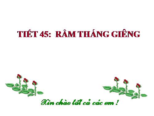 Bài 12. Rằm tháng giêng (Nguyên tiêu)