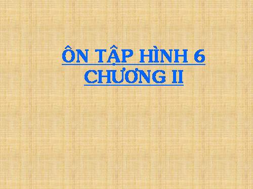 Ôn tập Chương II. Góc