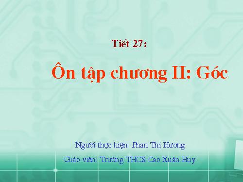 Ôn tập Chương II. Góc