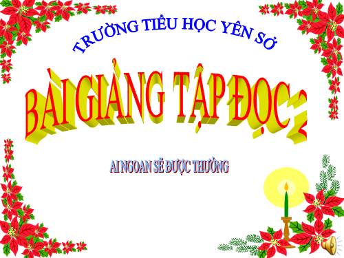 Tuần 30. Ai ngoan sẽ được thưởng