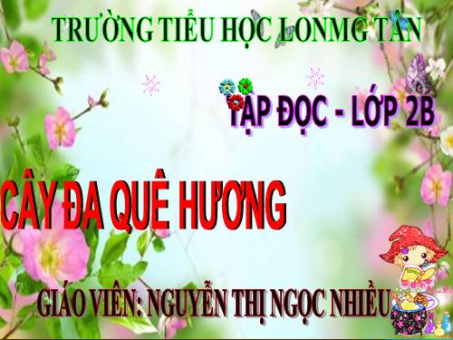 Tuần 29. Cây đa quê hương