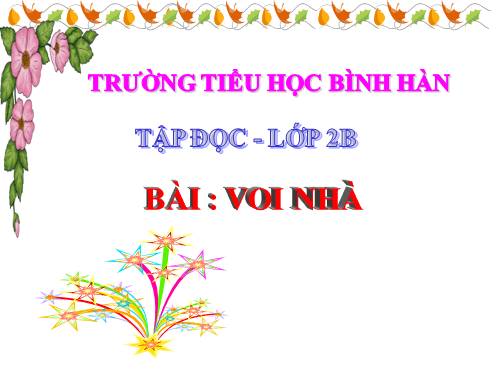 Tuần 24. Voi nhà