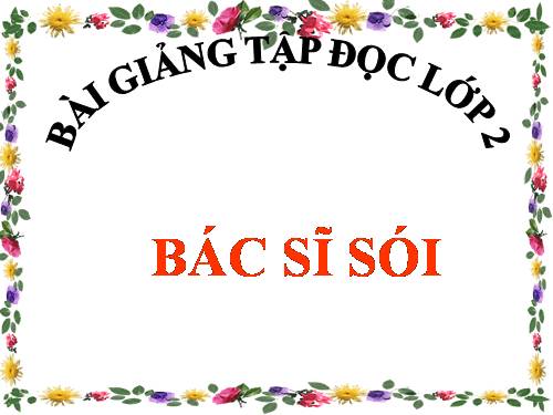 Tuần 23. Bác sĩ Sói