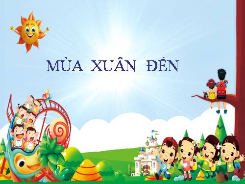 Tuần 20. Mùa xuân đến