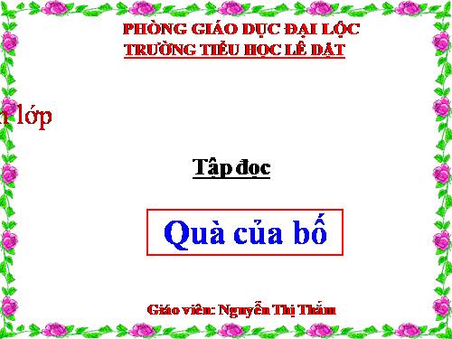 Tuần 13. Quà của bố