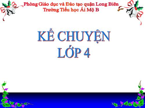 Tuần 33. Kể chuyện đã nghe, đã đọc (về tinh thần lạc quan yêu đời)