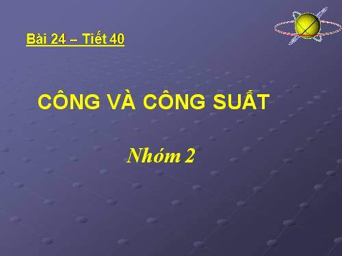 Bài 24. Công và công suất