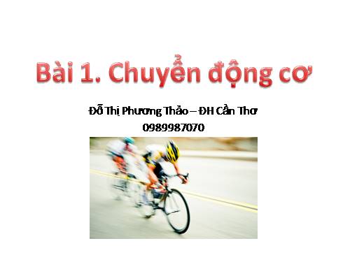 Bài 1. Chuyển động cơ