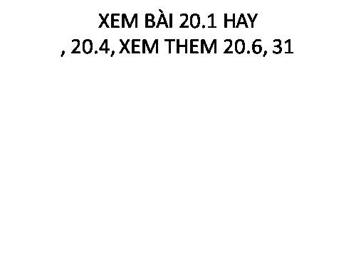 Bài 20. Các dạng cân bằng. Cân bằng của một vật có mặt chân đế