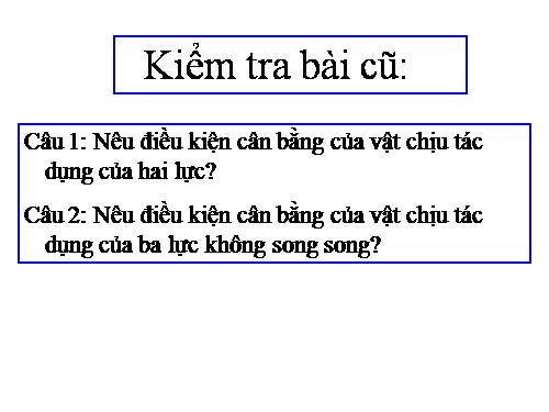 Bài 18. Cân bằng của một vật có trục quay cố định. Momen lực