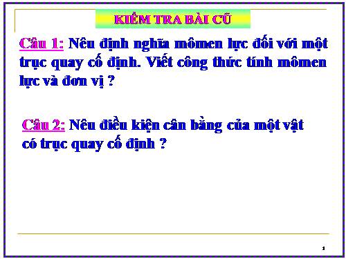 Bài 20. Các dạng cân bằng. Cân bằng của một vật có mặt chân đế