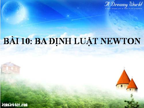 Bài 10. Ba định luật Niu-tơn