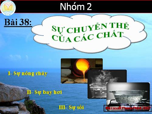 Bài 38. Sự chuyển thể của các chất