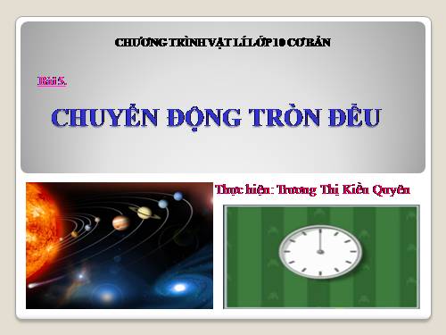 Bài 5. Chuyển động tròn đều