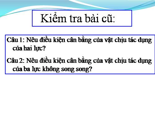 Bài 18. Cân bằng của một vật có trục quay cố định. Momen lực