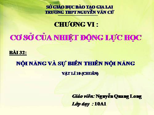 Bài 32. Nội năng và sự biến thiên nội năng