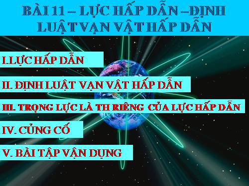 Bài 11. Lực hấp dẫn. Định luật vạn vật hấp dẫn