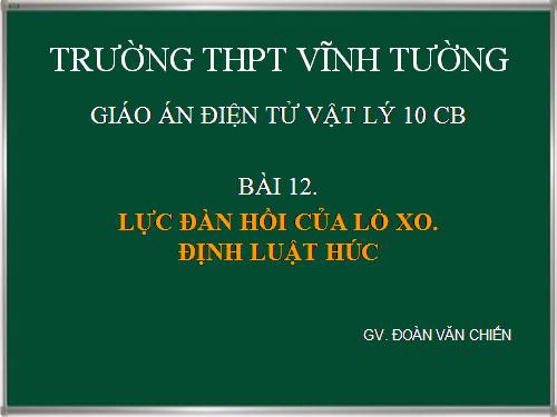 Bài 12. Lực đàn hồi của lò xo. Định luật Húc