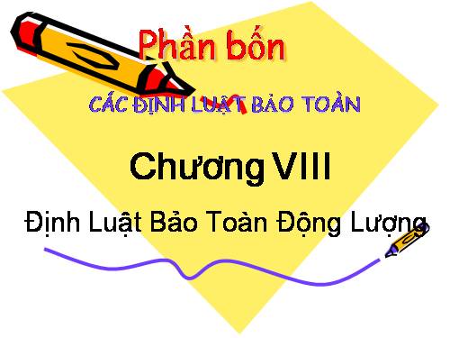 Bài 23. Động lượng. Định luật bảo toàn động lượng