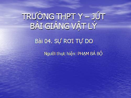 Bài 4. Sự rơi tự do