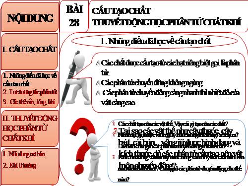 Bài 28. Cấu tạo chất. Thuyết động học phân tử chất khí