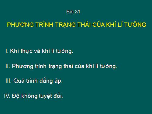 Bài 31. Phương trình trạng thái của khí lí tưởng