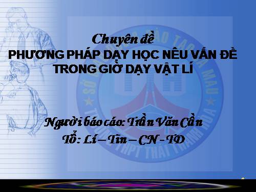 THAM LUAN DẠY VAT LÍ (HAY)