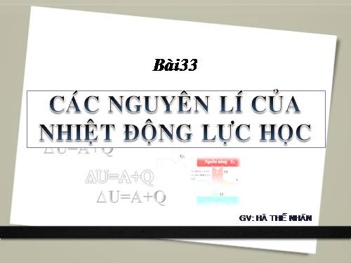 Bài 33. Các nguyên lí của nhiệt động lực học