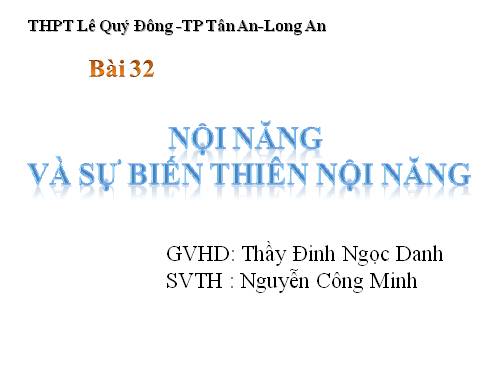 Bài 32. Nội năng và sự biến thiên nội năng