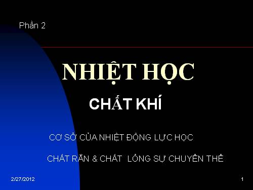 Bài 28. Cấu tạo chất. Thuyết động học phân tử chất khí