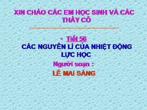 Bài 33. Các nguyên lí của nhiệt động lực học