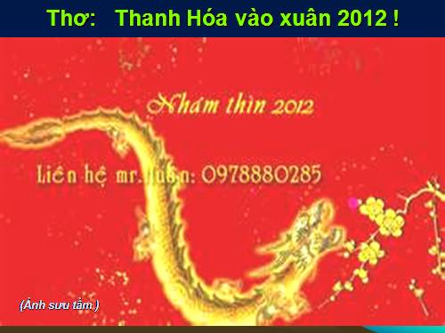 Thơ:  Thanh Hóa vào xuân 2012 !