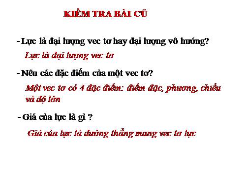 Bài 17. Cân bằng của một vật chịu tác dụng của hai lực và của ba lực không song song