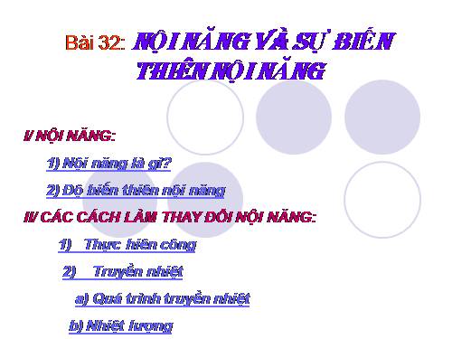 Bài 32. Nội năng và sự biến thiên nội năng