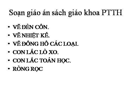 Các hình về, đồng hồ, nhiệt kế, lò xo, rồng rọc...