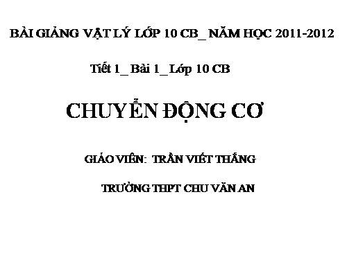 Bài 1. Chuyển động cơ