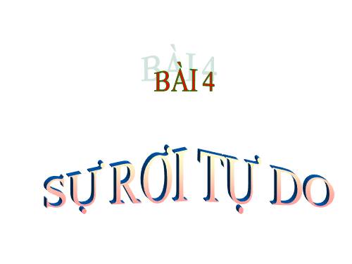 Bài 4. Sự rơi tự do