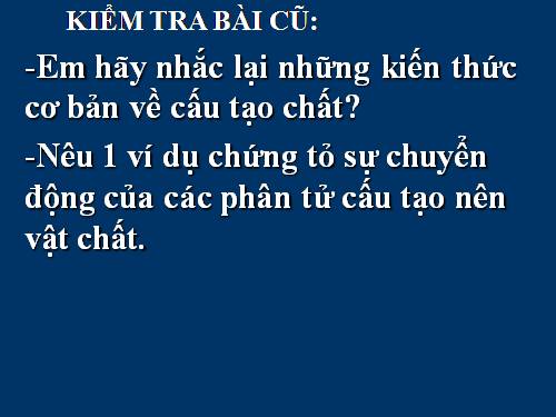 Bài 32. Nội năng và sự biến thiên nội năng