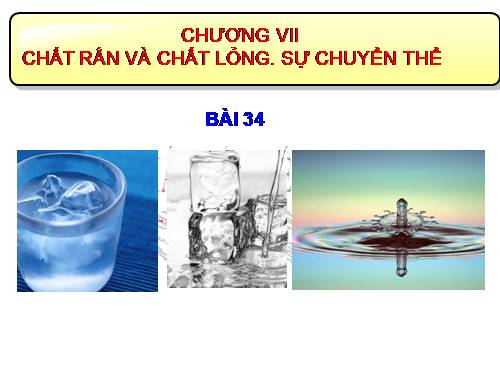 Bài 34. Chất rắn kết tinh. Chất rắn vô định hình