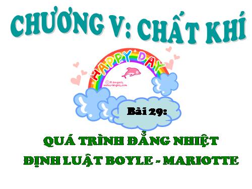 Bài 29. Quá trình đẳng nhiệt. Định luật Bôi-lơ - Ma-ri-ốt