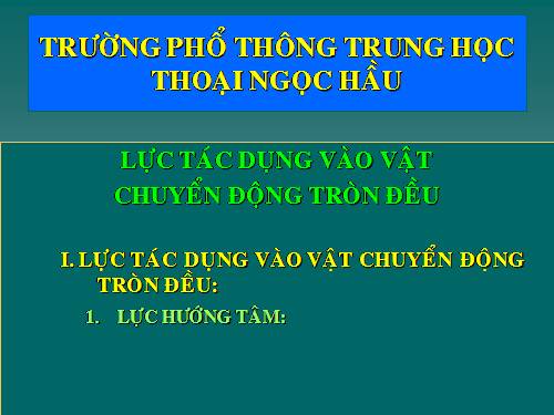 Bài 14. Lực hướng tâm