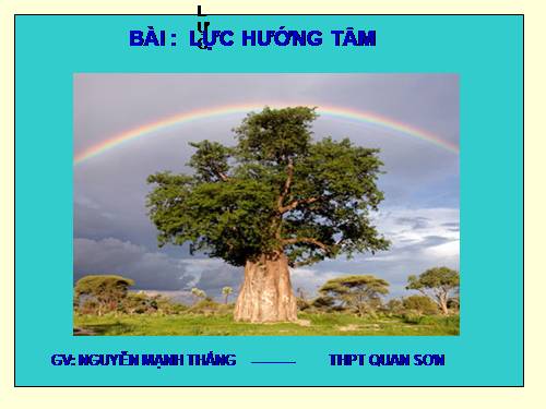 Bài 14. Lực hướng tâm