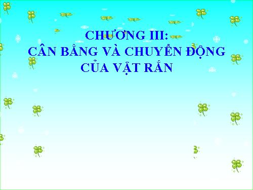 Bài 17. Cân bằng của một vật chịu tác dụng của hai lực và của ba lực không song song