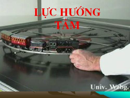 Bài 14. Lực hướng tâm